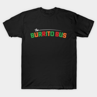 Burrito Bus 1 T-Shirt